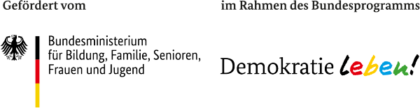 Logo Bundesministerium für Bildung, Familie, Senioren, Frauen und Jugend mit Förderzusatz - im Rahmen des Bundesprogramms "Demokratie Leben!"